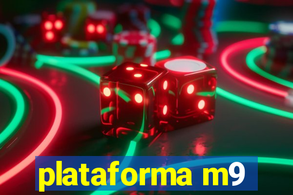 plataforma m9